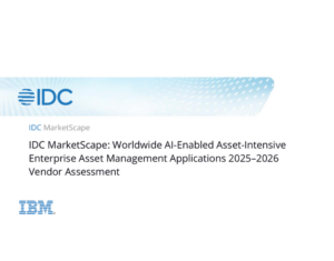 IDC-MarketScape-Worldwide-AI-Enabled-Asset-Intensive-Enterprise-Asset-Management-Applications-2025–2026-Vendor-Assessment-1-1-1-1 (1)