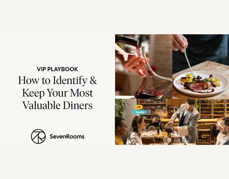 VIP Playbook: How to Identify & Keep Your Most Valuable Diners