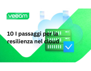 10 I passaggi per la resilienza nel cloud