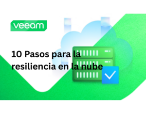 10 Pasos para la resiliencia en la nube