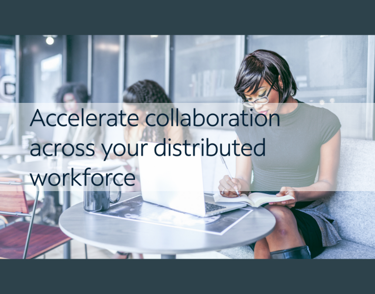 Accelerate-collaboration-across-your-distributed-workforce