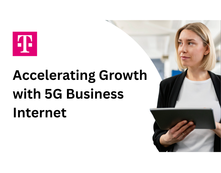 Accelerating Growth with 5G Business Internet