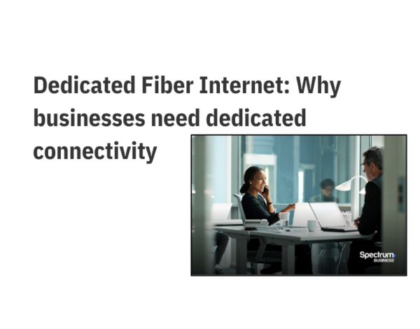 Dedicated Fiber Internet Why businesses need dedicated connectivity