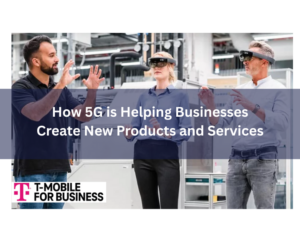 How-5G-is-Helping-Businesses-Create-New-Products-and-Services-1-1