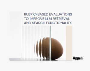 Rubric-Based-Evaluations-to-Improve-LLM-Retrieval-and-Search-Functionality-1