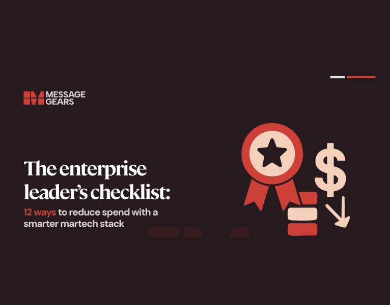 The Enterprise Leader’s Checklist 12 Ways to Reduce Spend With a Smarter Martech Stack