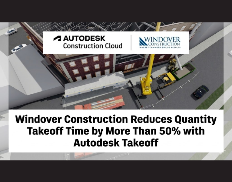 Windover Construction Reduces Quantity Takeoff Time by More Than 50% with Autodesk Takeoff