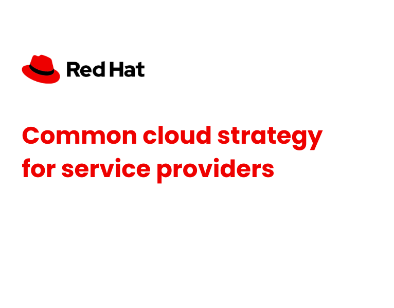 Common cloud strategy for service providers